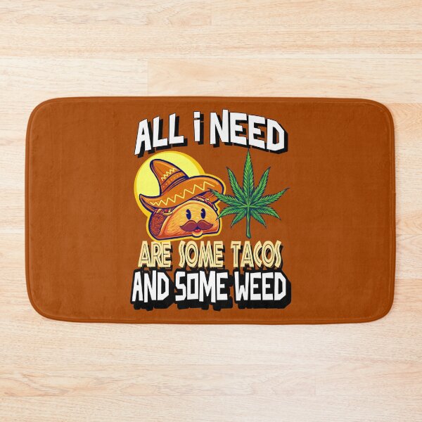Item preview, All I need Tacos and Weed 420 Cannabis Marijuana Funny Fiesta designed and sold by YomeHayin.