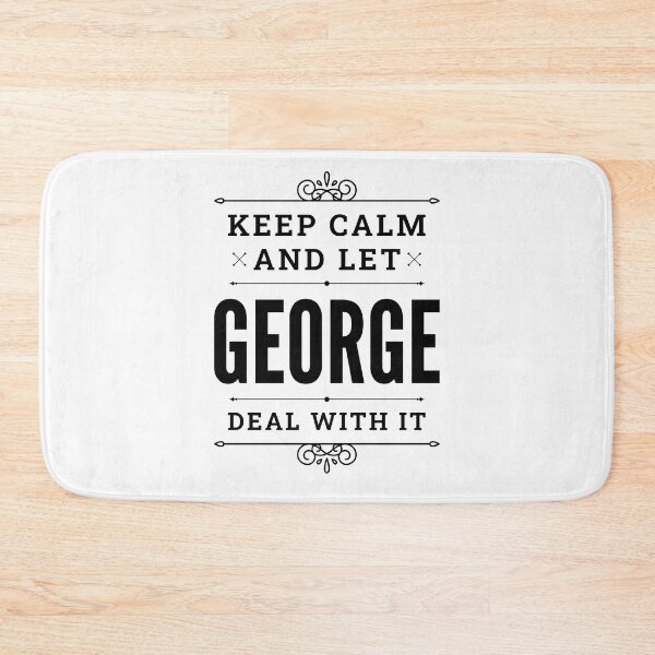 Item preview, Keep Calm And Let George Deal With It, George Name Birthday designed and sold by favestore.