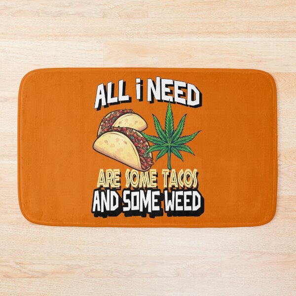 Item preview, All I need Tacos and Weed 420 Cannabis Marijuana Funny Fiesta designed and sold by YomeHayin.