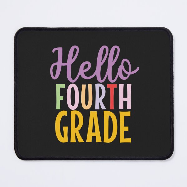 Item preview, Hello Fourth grade colorful text designed and sold by Think4Prints.
