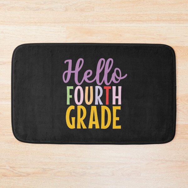 Item preview, Hello Fourth grade colorful text designed and sold by Think4Prints.