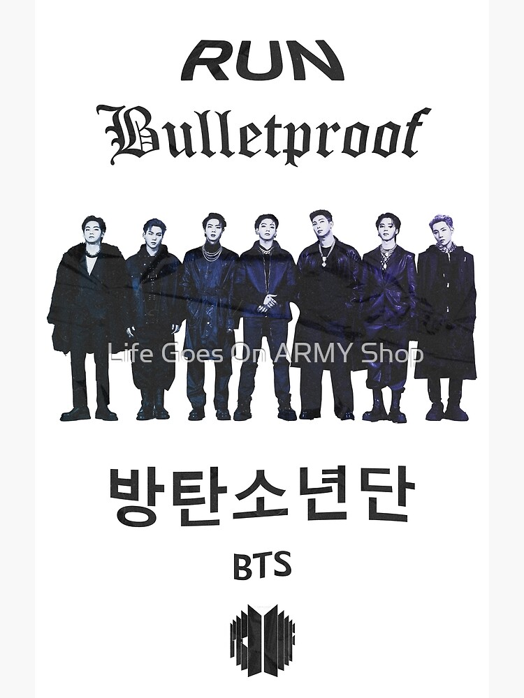 RUN BTS for - Life by Shop Goes Poster Redbubble run | bulletproof\
