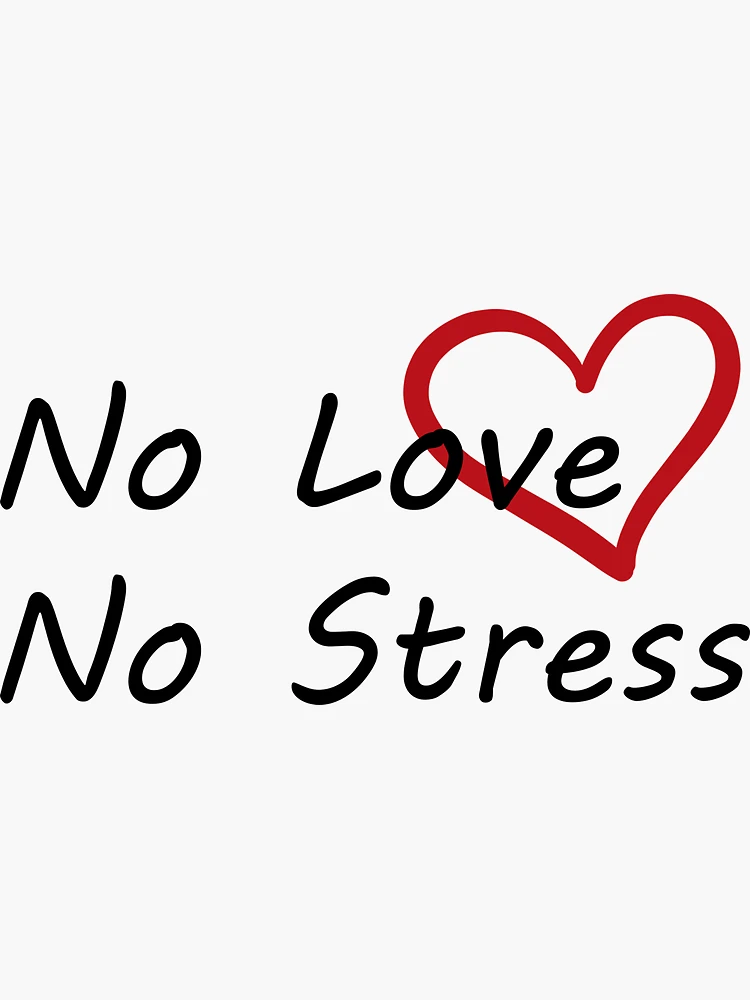 No Stress - Be Happy Sticker