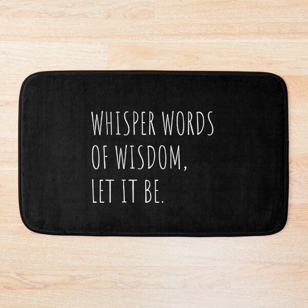 Item preview, Music Band Quotes As Whisper Words Of Wisdom, Let It Be For Music Players designed and sold by Funwithmusic.
