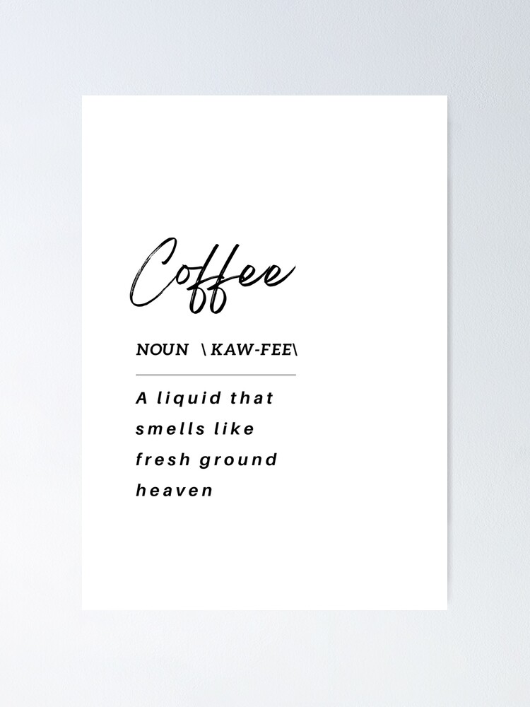 "Coffee Definition, Minimalist coffee design print, coffee lovers