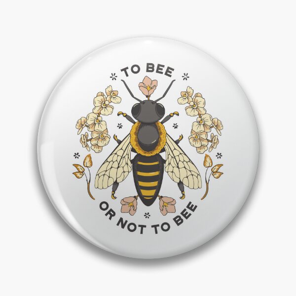 Item preview, To Bee Or Not To Bee designed and sold by KaylaStudio.