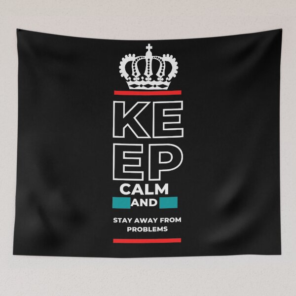 Item preview, Keep calm and stay away from problems designed and sold by rafiaarts.