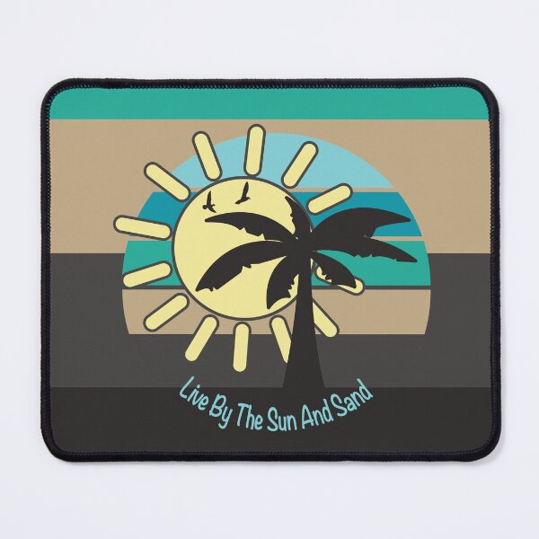 Item preview, Live By The Sun And Sand. T-Shirt and other product. designed and sold by SunriseD.