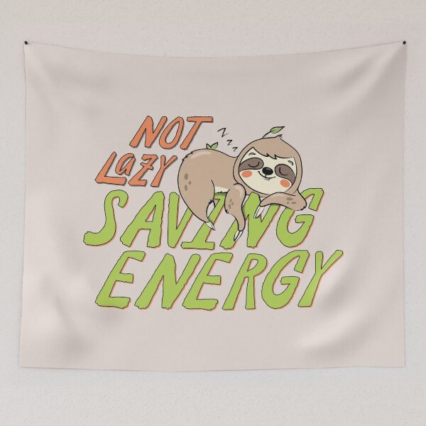 Item preview, Not Lazy Saving Energy Funny Sloth Quote Saying Gift designed and sold by winstonart.