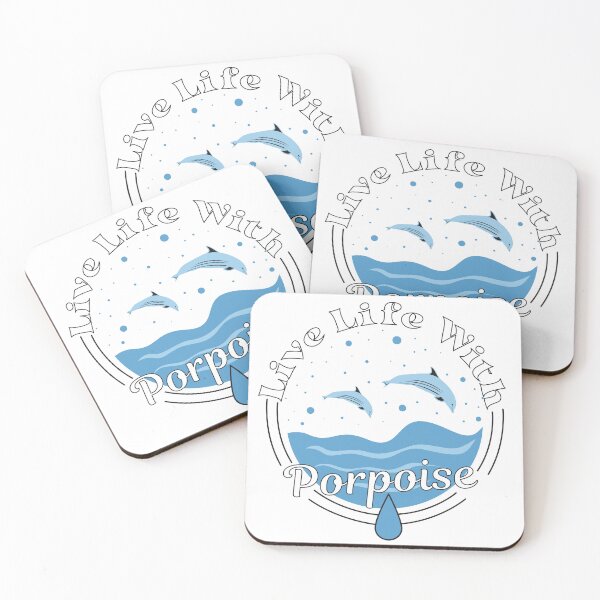 Item preview, Funny Positive Affirmation Live Life with Porpoise designed and sold by CharJens.