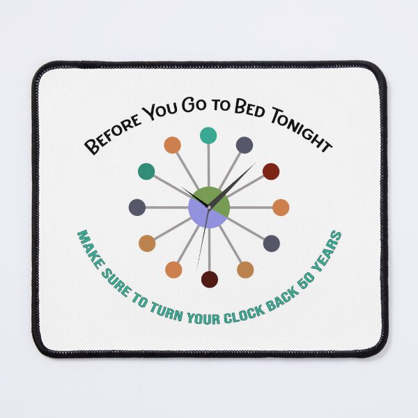 Item preview, Turn Your Clock Back 50 Years designed and sold by bultpruf.