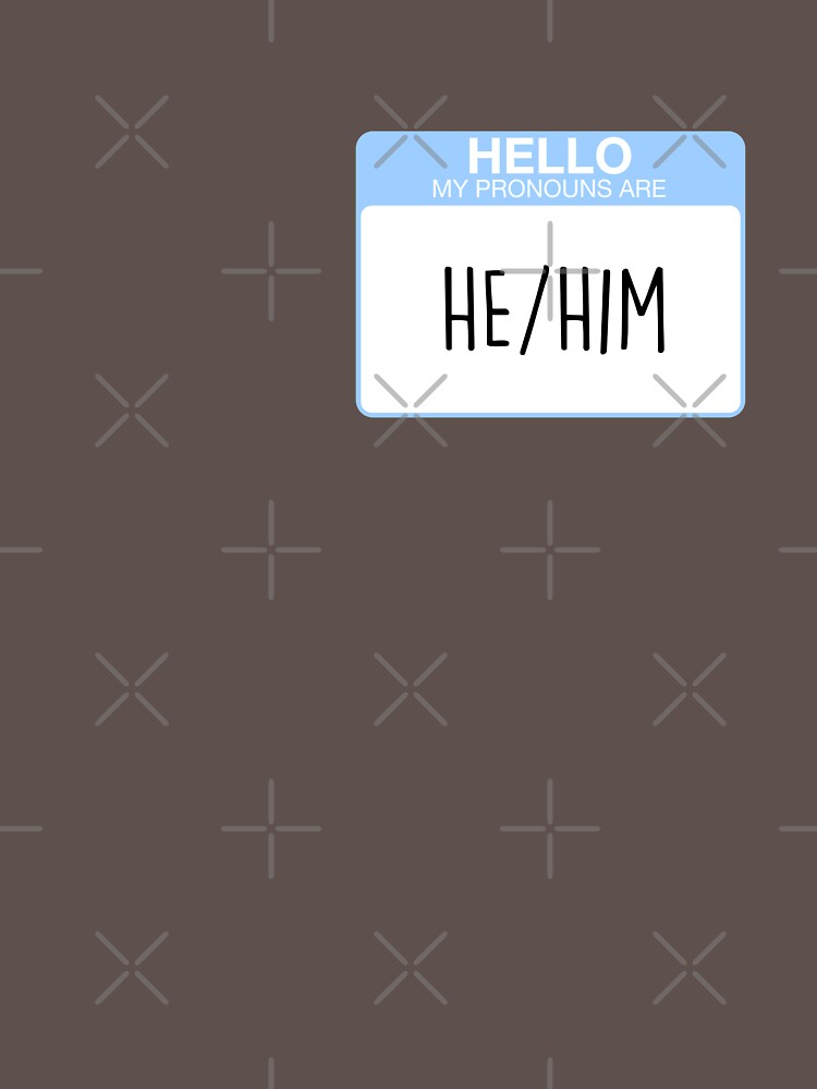 My pronouns are he and him by aoifeenns
