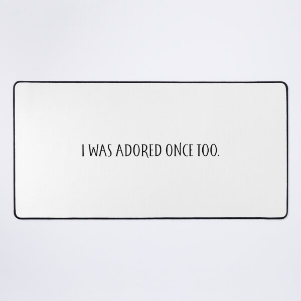 Item preview, Shakespeare twelfth night I was adored once too quote designed and sold by taylor-lang.