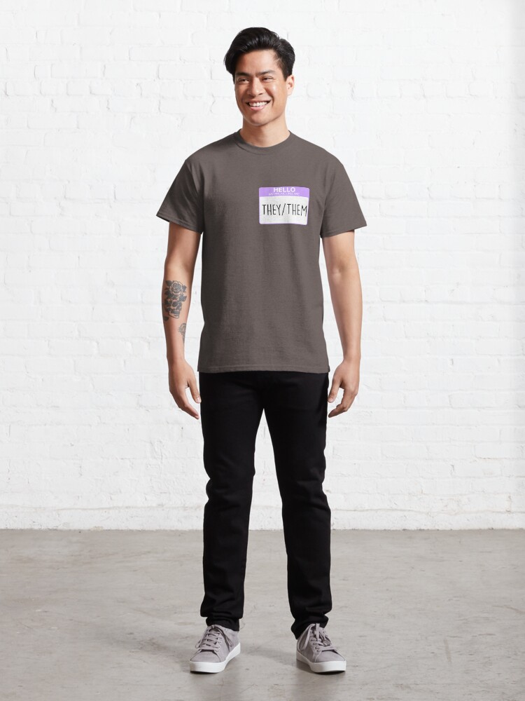 Alternate view of My pronouns are they and them Classic T-Shirt