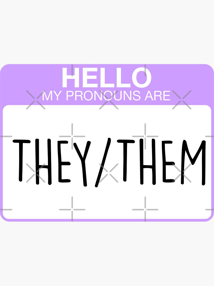 My pronouns are they and them by aoifeenns