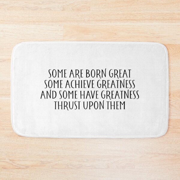 Item preview, Shakespeare twelfth night greatness quote designed and sold by taylor-lang.
