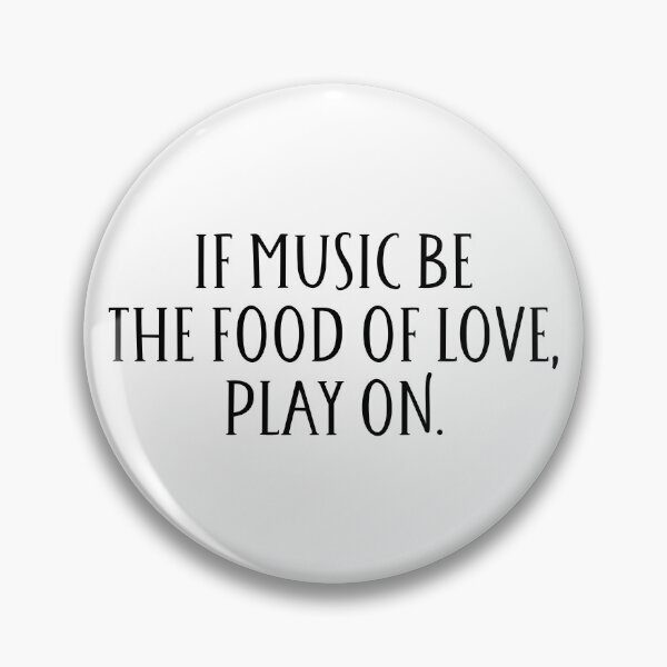 Item preview, Shakespeare twelfth night music be the food of love quote designed and sold by taylor-lang.