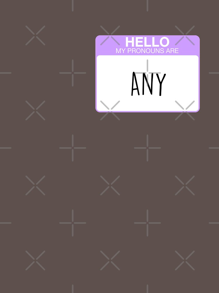 My pronouns are any by aoifeenns