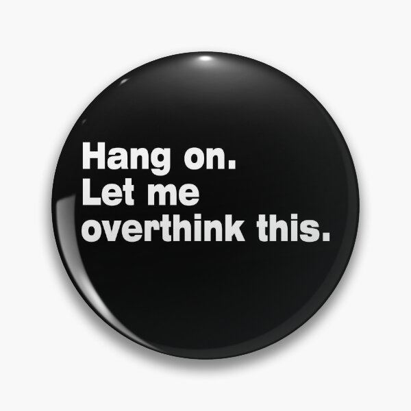 Item preview, Hang on. Let Me Overthink This. Pack designed and sold by LEGACY10.