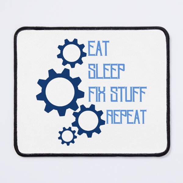 Item preview, Eat sleep fix stuff repeat funny mechanical gear designed and sold by Randa Ranmania.