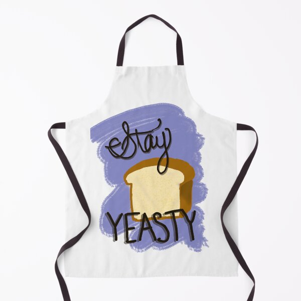 Item preview, Stay yeasty designed and sold by sap22103.