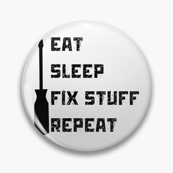 Item preview, Eat sleep fix stuff repeat screwdriver designed and sold by Randa Ranmania.