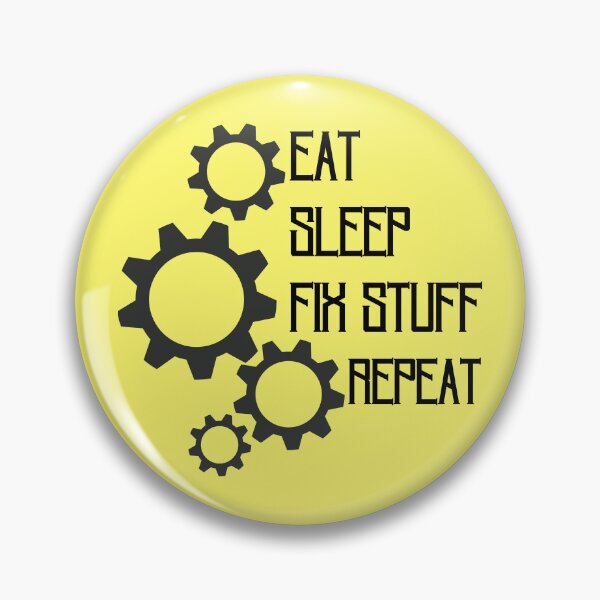 Item preview, Eat sleep fix stuff repeat funny mechanical gear wheels designed and sold by Randa Ranmania.