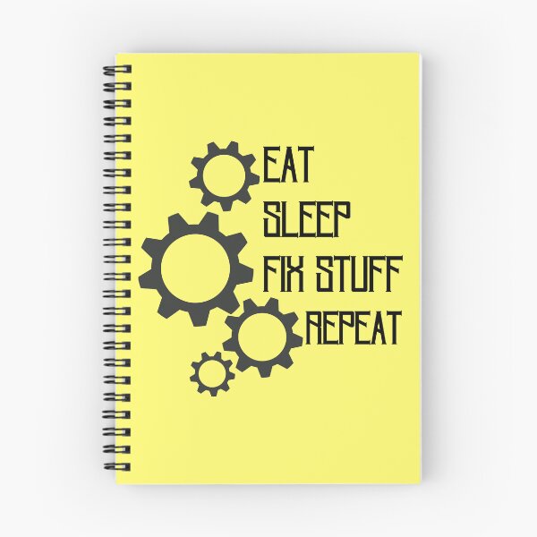 Item preview, Eat sleep fix stuff repeat funny mechanical gear wheels designed and sold by Randa Ranmania.