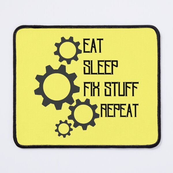 Item preview, Eat sleep fix stuff repeat funny mechanical gear wheels designed and sold by Randa Ranmania.