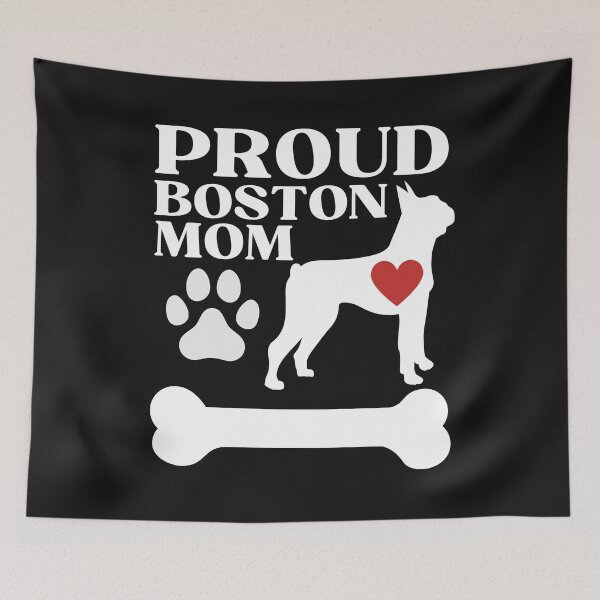 Item preview, Proud Boston Terrier Mom designed and sold by DeansDesigns44.