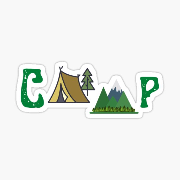 Camp Logo Spelled out with Vintage Green Font plus a Tent, Trees, and Mountains. It reminds us of where we want to be! Sticker