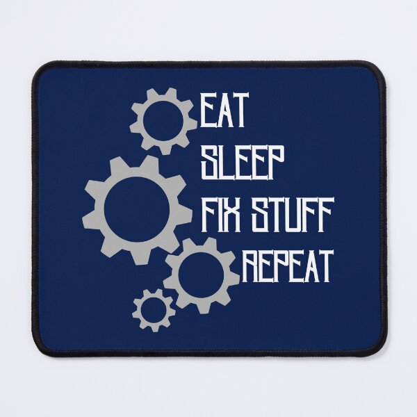 Item preview, Eat sleep fix stuff repeat mechanical gear wheel designed and sold by Randa Ranmania.