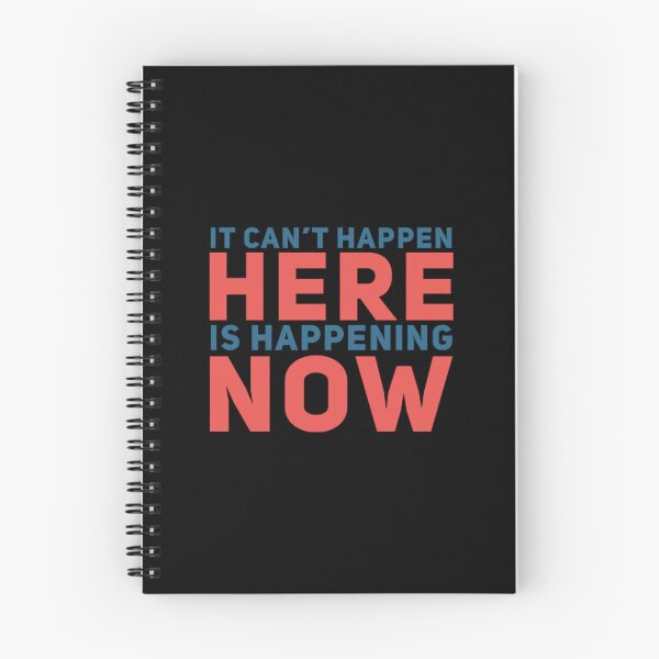Item preview, It Can't Happen Here Is Happening Now designed and sold by americanbogan.