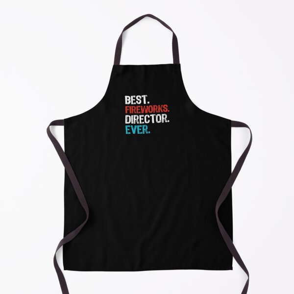 Item preview, Best Fireworks Director Ever 4th of July designed and sold by maxarus.