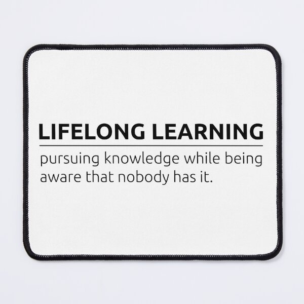 Item preview, What is lifelong learning? designed and sold by BeepBoopDesigns.