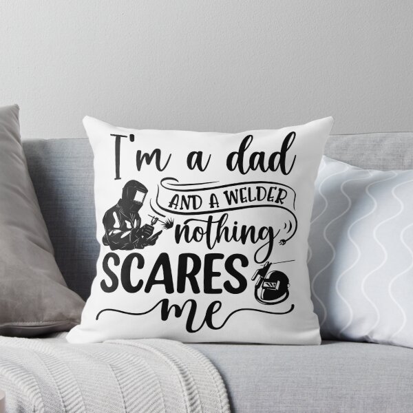 Item preview, I'm A Dad And A Welder Nothing Scares Me designed and sold by The Love Quill.