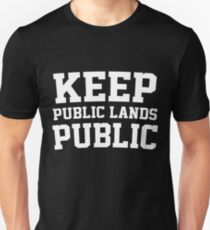 Keep Public Lands Public Unisex T-Shirt