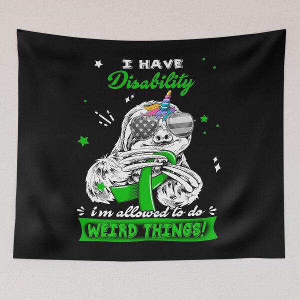 Item preview, Funny Sloth I Have Disability I'm Allowed To Do Weird Things designed and sold by Kohend.