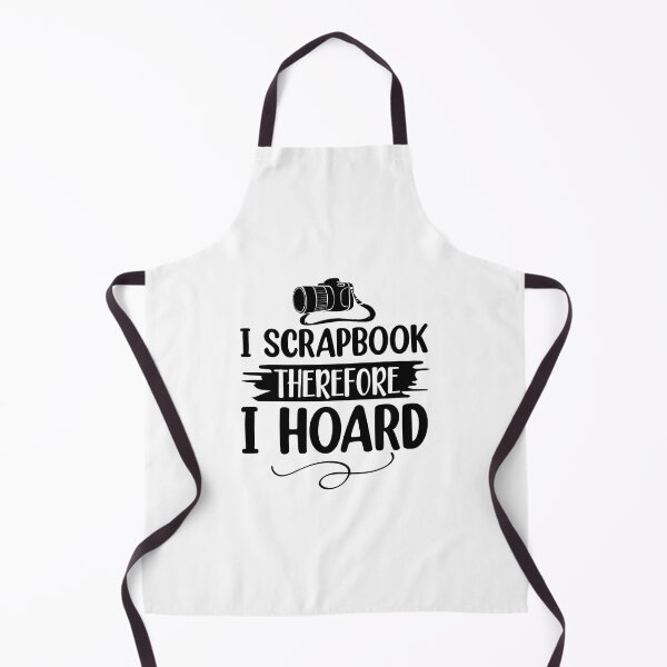 Item preview, I scrapbook the refore i hoard designed and sold by The Love Quill.