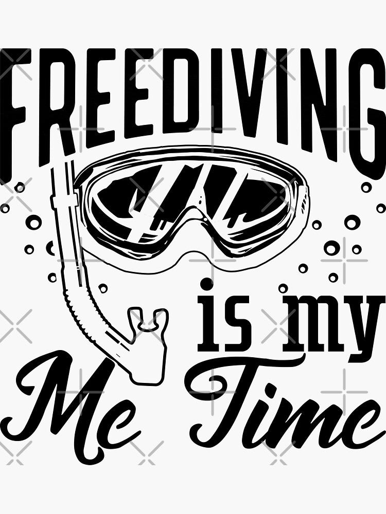 "Freediving Is My Me Time Freediver Spearfishing" Sticker for Sale by
