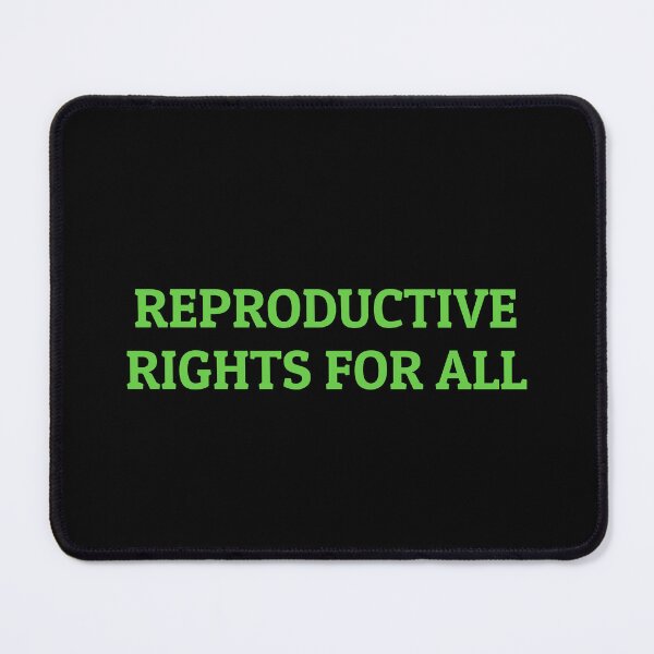 Item preview, Reproductive rights for all designed and sold by Inspirationmotivation.