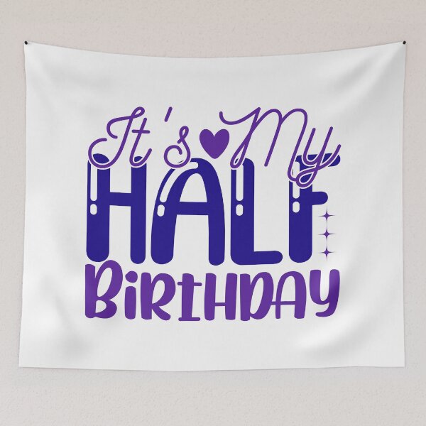 Item preview, Its My Half Birthday designed and sold by The Love Quill.