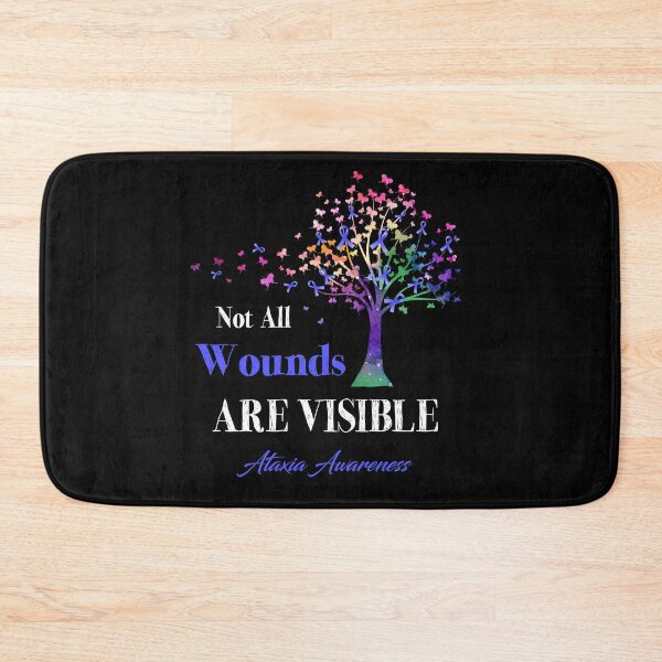 Item preview, Not All Wounds Are Visible Ataxia Awareness designed and sold by Hatjar.
