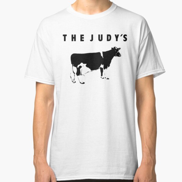 the Judys t shirt Classic T-Shirt