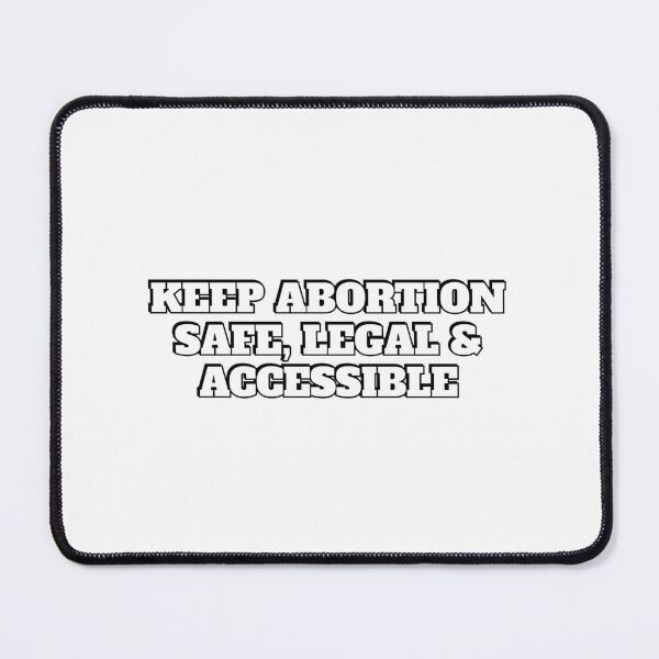 Item preview, Keep Abortion Safe Legal and Accessible designed and sold by Inspirationmotivation.
