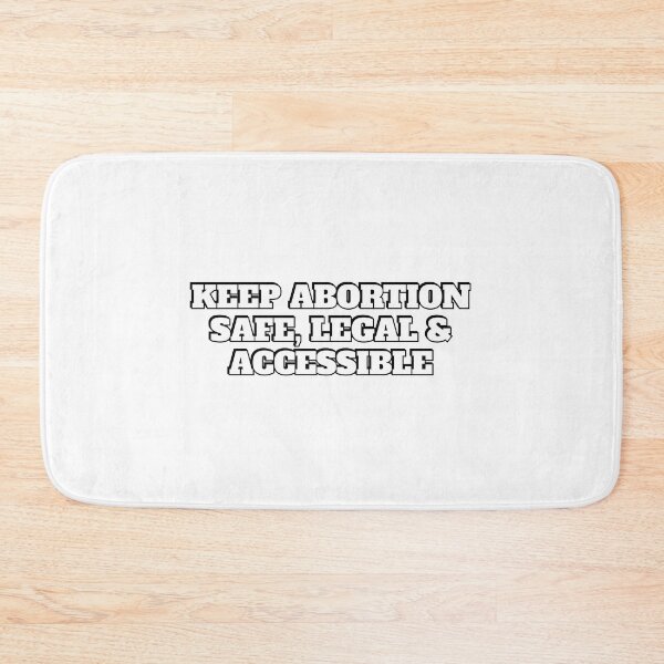 Item preview, Keep Abortion Safe Legal and Accessible designed and sold by Inspirationmotivation.