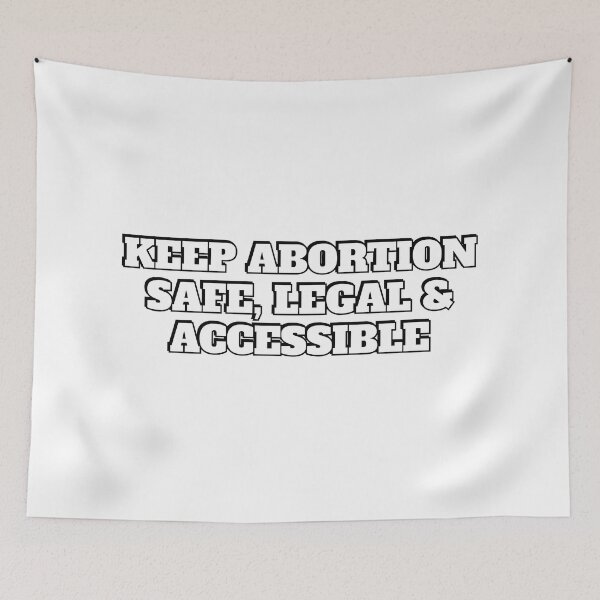 Item preview, Keep Abortion Safe Legal and Accessible designed and sold by Inspirationmotivation.