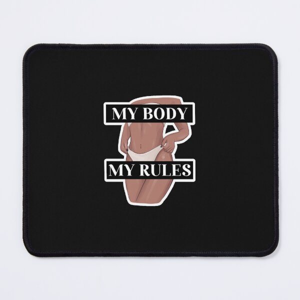 Item preview, My Body, My Rules designed and sold by socialbylindsay.