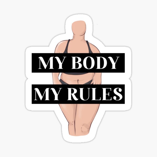My Body, My Rules Sticker