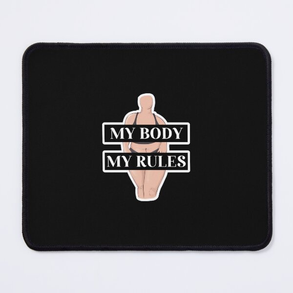Item preview, My Body, My Rules designed and sold by socialbylindsay.